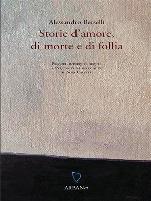 cover image of Storie d'amore, di morte e di follia